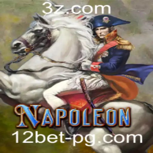 Explorando o Jogo Napoleon: Estratégia e Entretenimento com 12bet