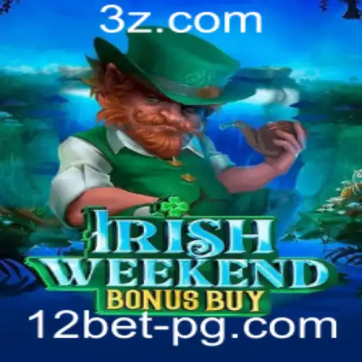 Descubra o Fascinante Mundo do IrishWeekendBonusBuy com 12bet
