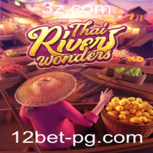 ThaiRiverWonders: Explorando a Magia dos Jogos Online com 12bet